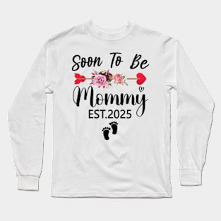 Soon to be mommy 2025 expecting baby mothers day Long Sleeve T-Shirt